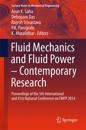 Fluid Mechanics and Fluid Power – Contemporary Research