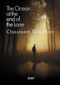 The Ocean at the End of the Lane Classroom Questions