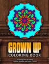 Grown Up Coloring Book - Vol.18: Relaxation Coloring Books for Adults