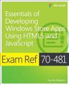 Exam Ref 70-481: Essentials of Developing Windows Store Apps Using HTML5 and JavaScript