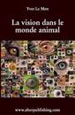 La Vision Dans Le Monde Animal