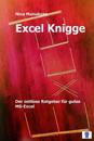 Excel Knigge: Der Zeitlose Ratgeber Für Gutes Ms-Excel.