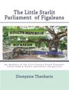 The Little Starlit Parlament of Figaleia: The Greek Political and Economic Crisis of the 21st Century from a Satiric and Poetic Perspective