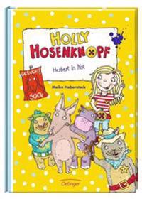 Holly Hosenknopf. Herbert in Not
