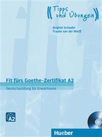 Fit fürs Goethe-Zertifikat A2. Lehrbuch mit Audio-CD