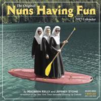 The Original Nuns Having Fun 2017 Calendar