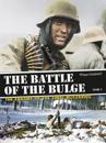 The Battle of the Bulge - Volume 2