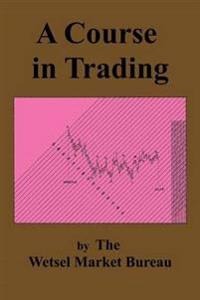 A Course in Trading