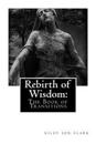 Rebirth of Wisdom