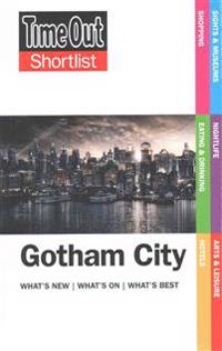 Time Out Shortlist Gotham and Metropolis: (Superman Vs Batman Edition)