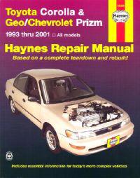 Haynes Toyota Corolla & Geo Prizm: 1993 Thru 2001