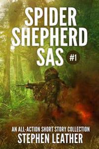Spider Shepherd: SAS Volume 1