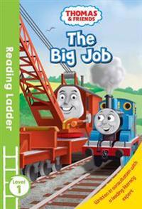 READING LADDER (LEVEL 1) Thomas and Friends: The Big Job
