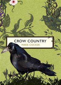 Crow Country (The Birds and the Bees)