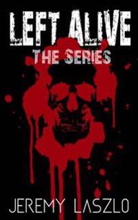 Left Alive: Zombie Series Box Set