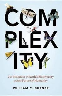 Complexity: The Evolution of Earth's Biodiversity and the Future of Humanity