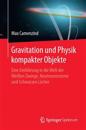 Gravitation Und Physik Kompakter Objekte