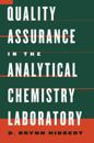 Quality Assurance in the Analytical Chemistry Laboratory