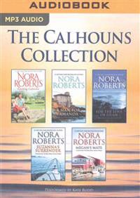 The Calhouns Collection: Courting Catherine, a Man for Amanda, for the Love of Lilah, Suzanna's Surrender, Megan's Mate