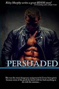 Persuaded