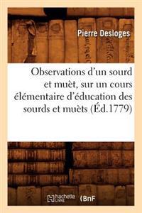 Observations D'Un Sourd Et Muet, Sur un Cours Elementaire D'Education Des Sourds Et Muets