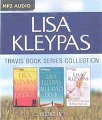 Lisa Kleypas - Travis Book Series Collection: Books 1-3: Sugar Daddy, Blue-Eyed Devil, Smooth Talking Stranger