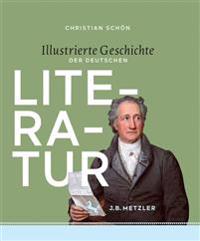 Illustrierte Geschichte Der Deutschen Literatur: Epochen - Autoren - Werke