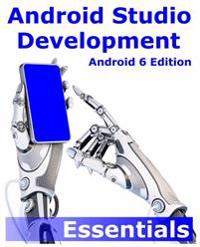 Android Studio Development Essentials - Android 6 Edition