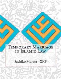 Temporary Marriage in Islamic Law