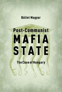 Post-Communist Mafia State