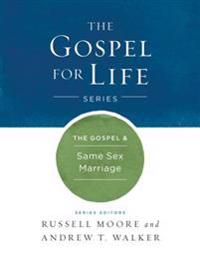 The Gospel & Same-Sex Marriage