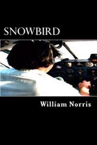 Snowbird: The Rise and Fall of a Medellin Drug Pilot