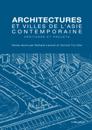 Architectures et villes de l''Asie contemporaine