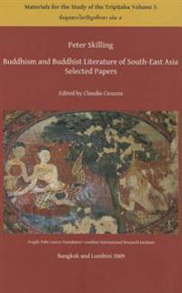 Buddhism and Buddhist Literature of South-East Asia: Selected Papers