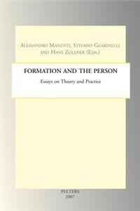 Formation and the Person: Essays in Theory and Practice