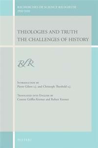 Theologies and Truth: The Challenges of History