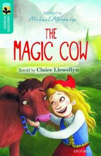 Oxford Reading Tree TreeTops Greatest Stories: Oxford Level 9: The Magic Cow