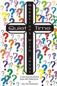 Quiet Time Questions with Jesus