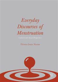 Everyday Discourses of Menstruation
