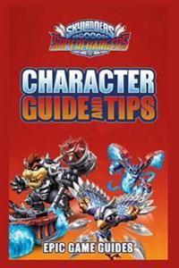 Skylanders Superchargers: Character Guide and Tips