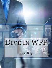 Dive in Wpf