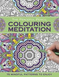 The Peaceful Pencil Colouring Meditation
