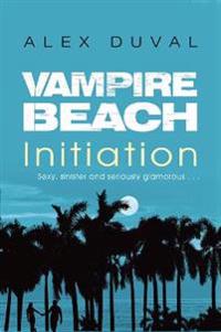 Vampire beach: initiation