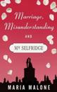 Marriage, Misunderstanding and Mr Selfridge