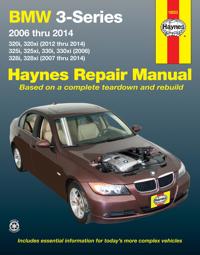 Haynes BMW 3-Series 2006 Thru 2014 Repair Manual