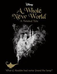 Disney Twisted Tales a Whole New World