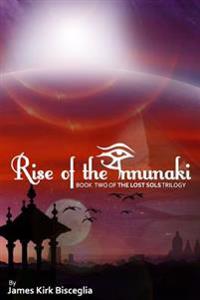 Rise of the Annunaki