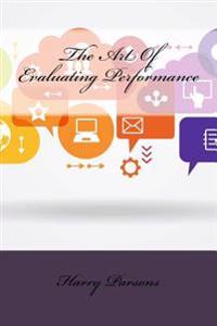 The Art of Evaluating Performance