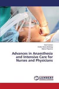 Advances in Anaesthesia and Intensive Care for Nurses and Physicians