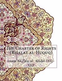 The Charter of Rights (Risalat Al-Huquq)